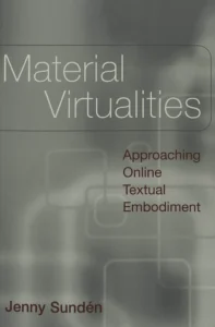 Book Review of Material Virtualities